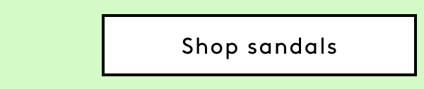 Shop Sandals