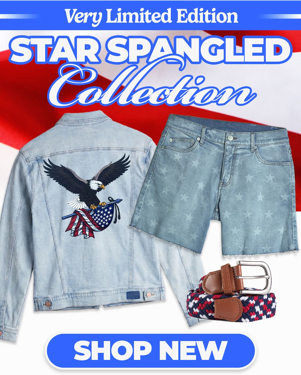 Very limited edition - Star Spangled Collection. Button to shop new. [new Eagle-embroidered denim jacket, new star-printed shorts]