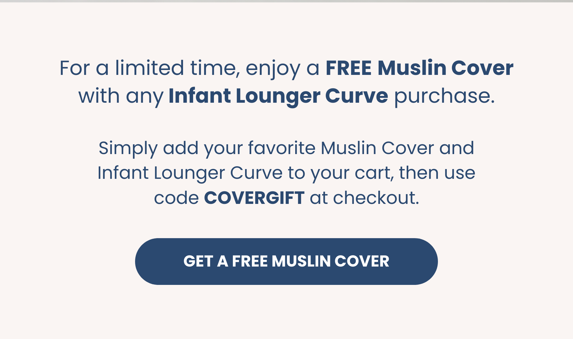 Get A Free Muslin Cover