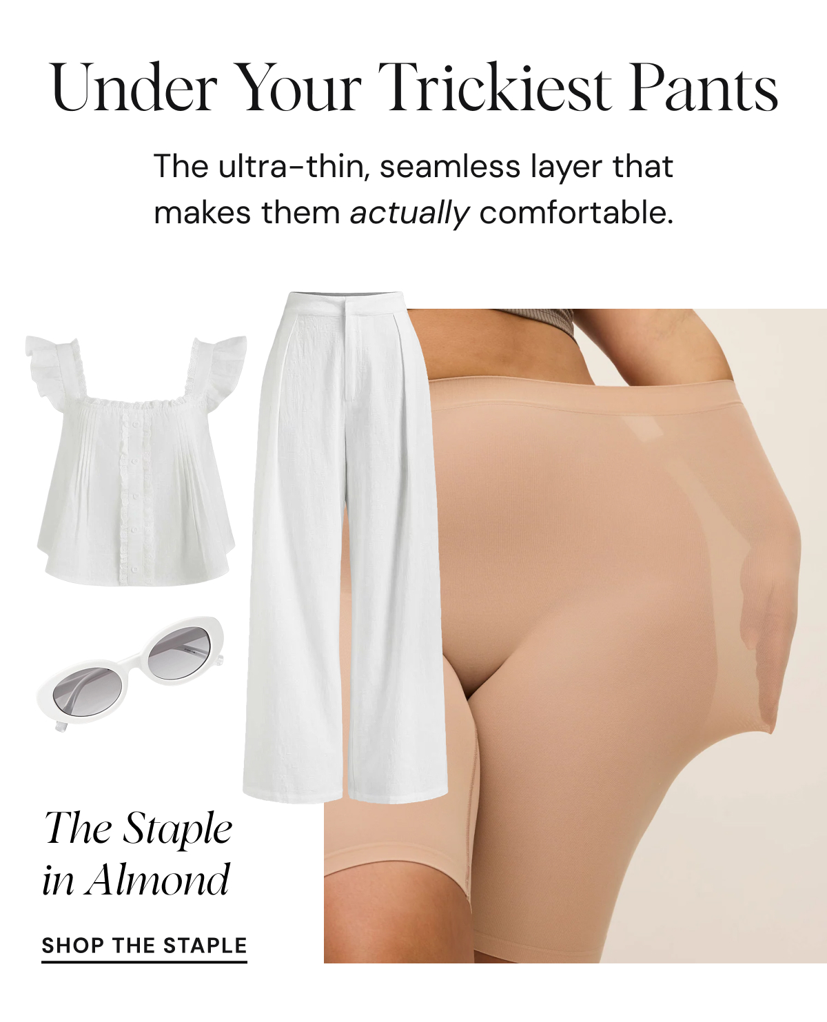 Under Your Trickiest Pants