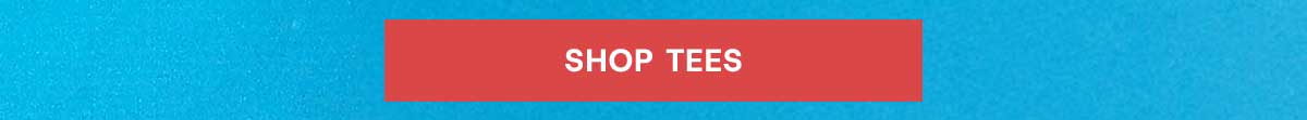 Shop Tees