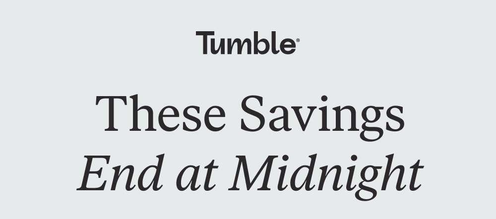 These Savings End at Midnight