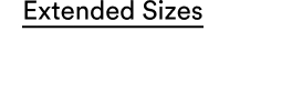 Extended sizes