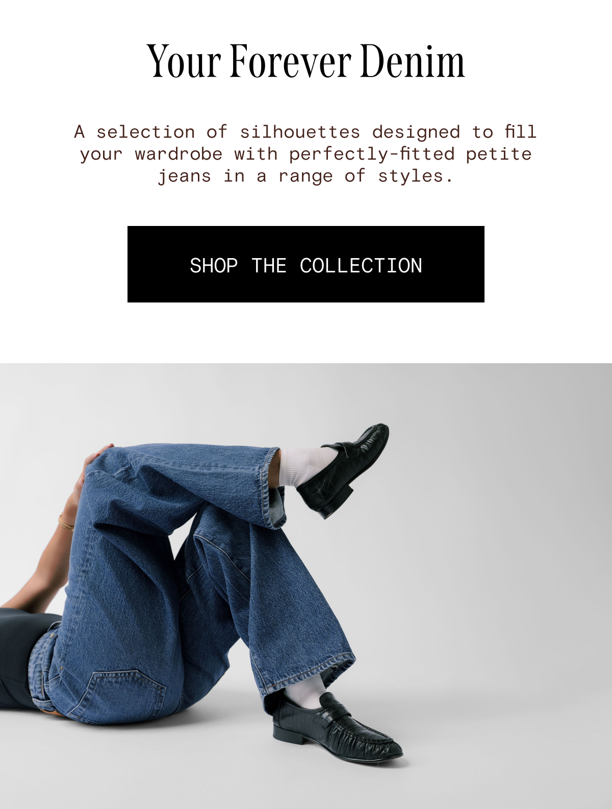 Your Forever Denim is right here