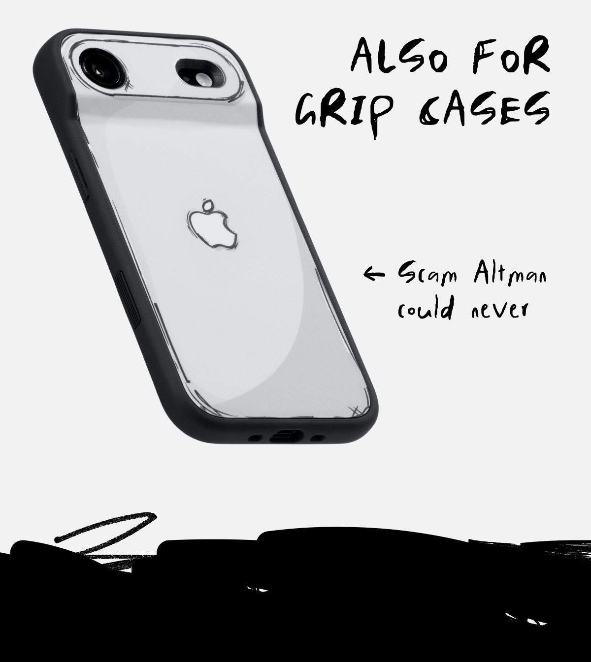 Also for Grip Cases