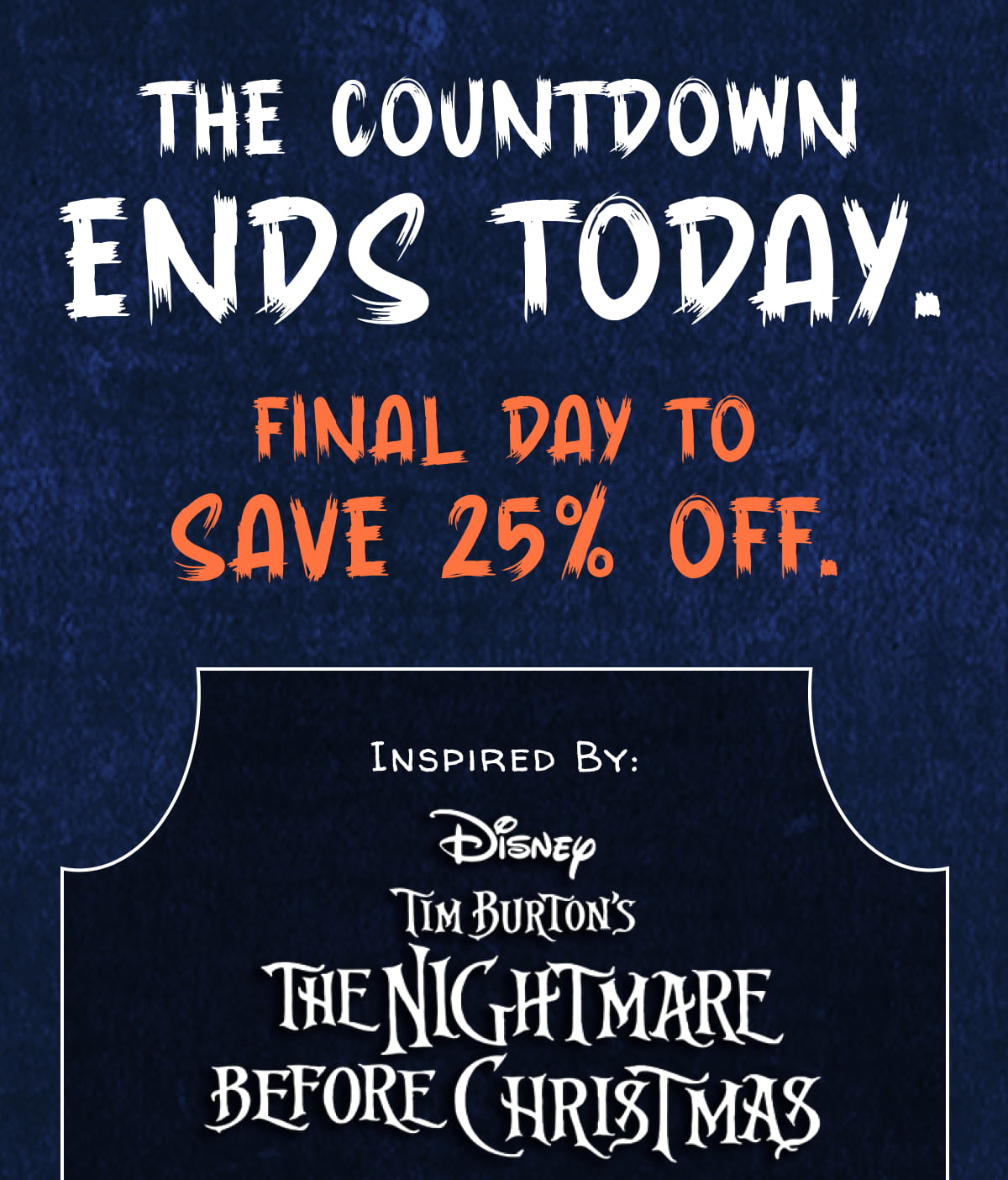 Final day to save 25% off