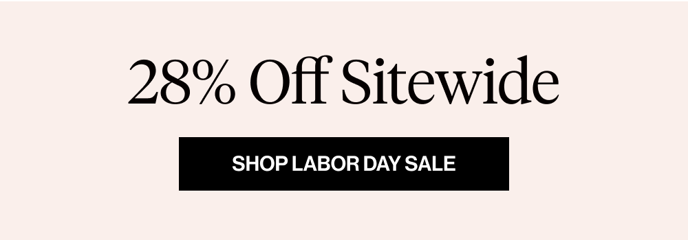 Shop the Labor Day Sale