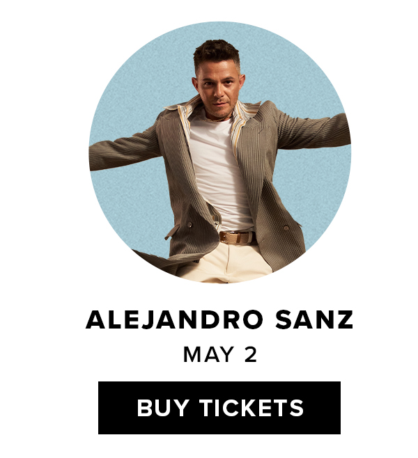Alejandro Sanz  | Buy Tickets