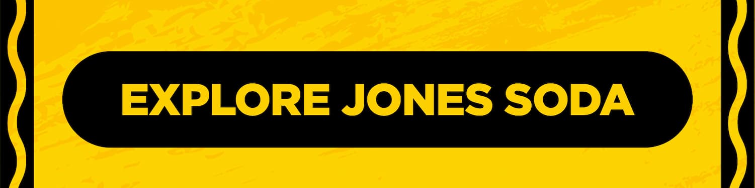 Explore Jones Soda