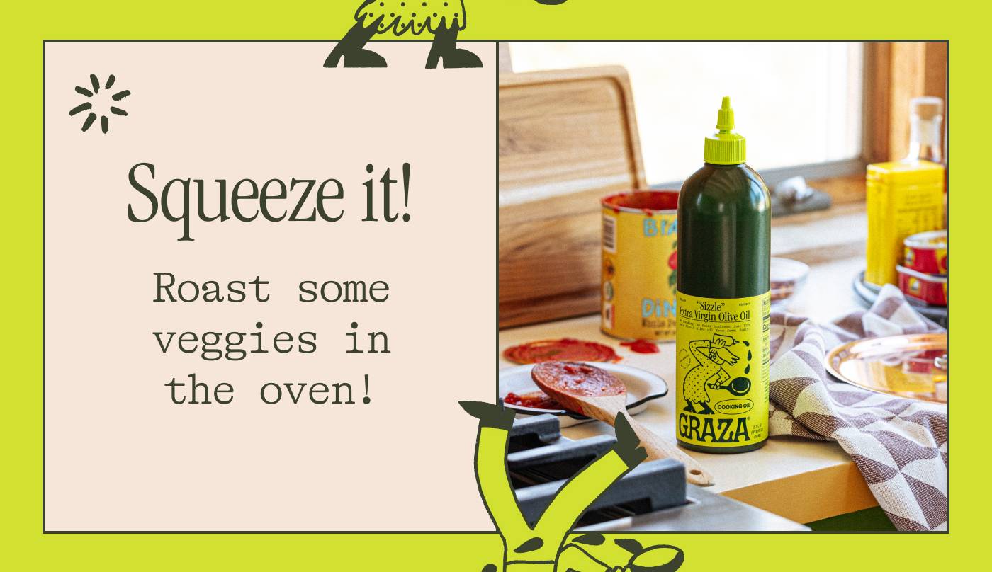 Squeeze it! Roast some veggies in the oven!