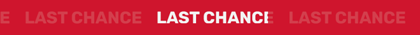 Last Chance