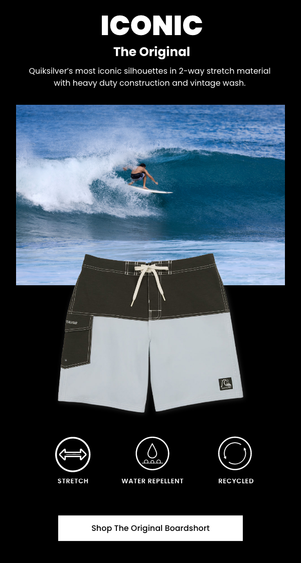 The Original Boardshorts - Most iconic sillhouettes in 2 way stretch material with heavy duty construction and vintage wash.