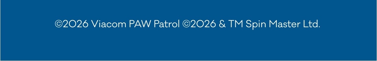 ©2026 Viacom PAW Patrol ©2026 & TM Spin Master Ltd. 