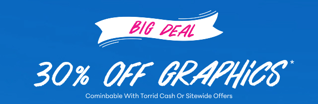 Big Deal | 30% Off Graphics Tees* > | Combinable With Torrid Cash or Sitewide Offers