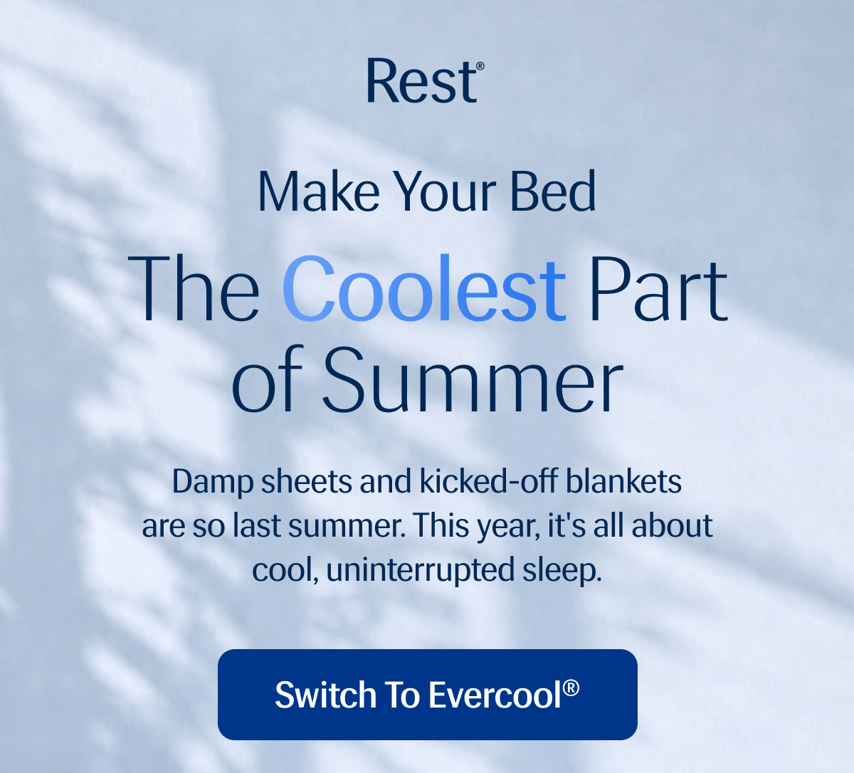Make Your Bed The Coolest Part of Summer – Damp sheets and kicked-off blankets are so last summer. | This year, it's all about cool, uninterrupted sleep.