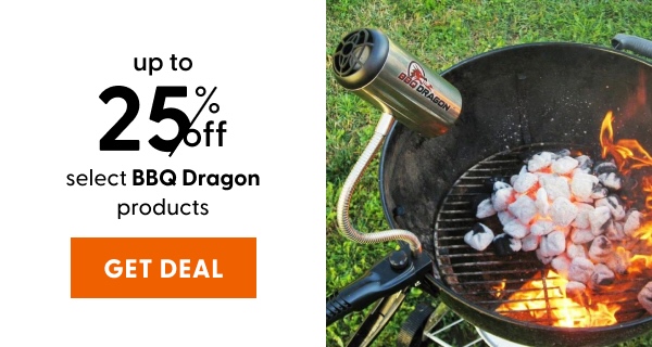 Up to 25% off select BBQ Dragon products