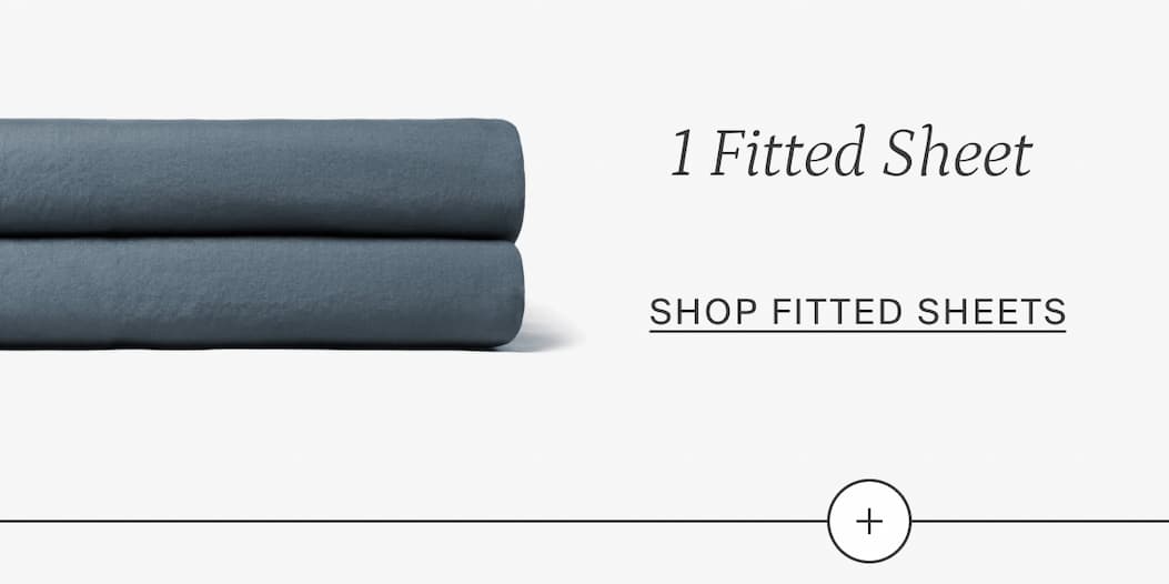 1 Fitted Sheet. SHOP FITTED SHEETS