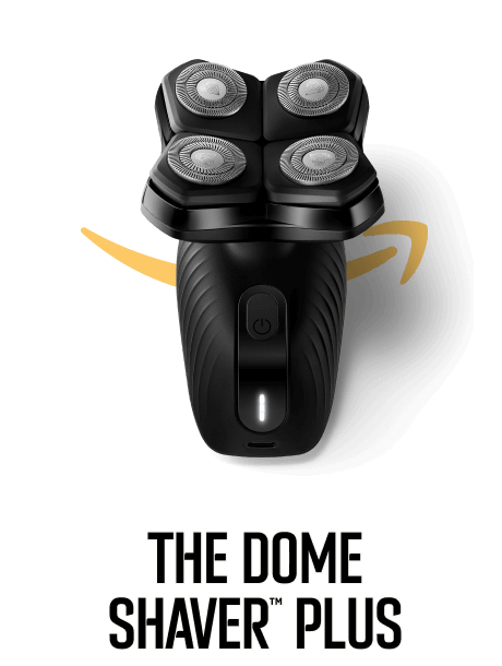 The Dome Shaver™ Plus