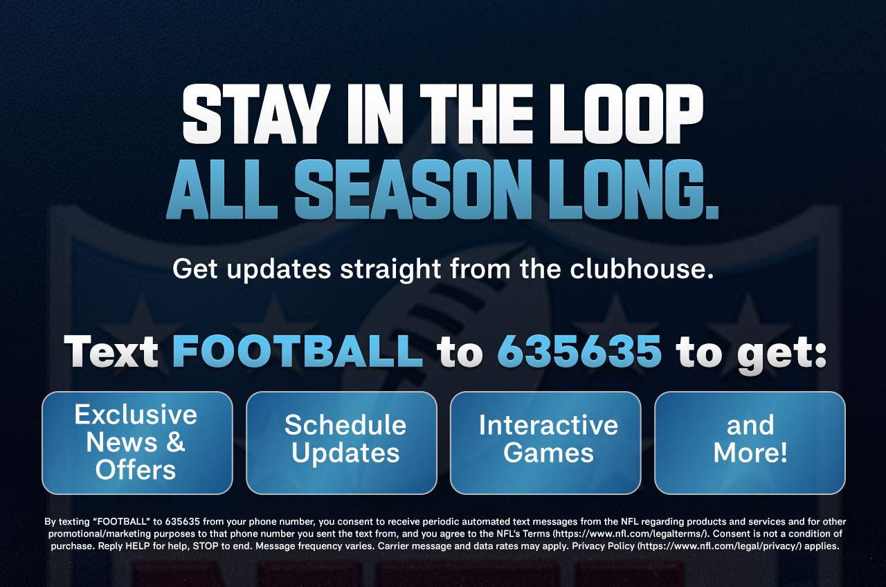 Stay in the loop all season long. Text FOOTBALL to 635635.