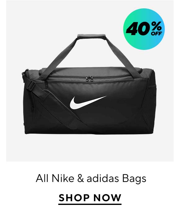 40% Off All Nike & adidas Bags
