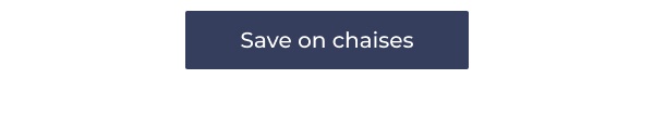 Save on chaises