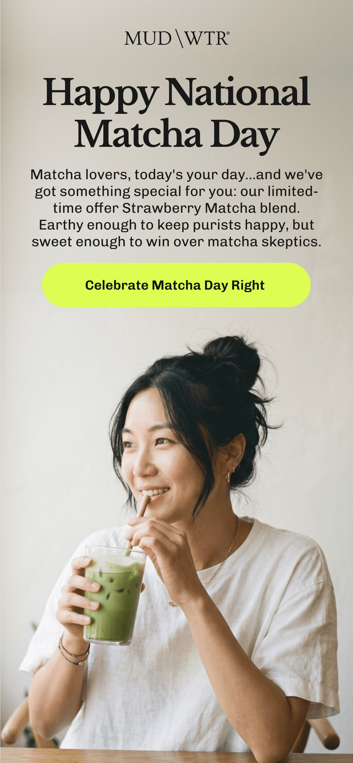 Happy National Matcha Day | Matcha lovers, today's your day...and we've got something special for you: our limited-time offer Strawberry Matcha blend. | Earthy enough to keep purists happy, but sweet enough to win over matcha skeptics. | Celebrate Matcha Day Right&nbsp;