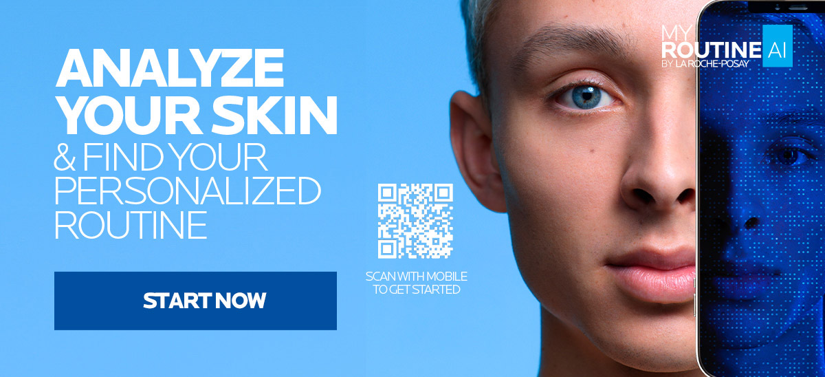 Analyze your skin and find your personalized routine.