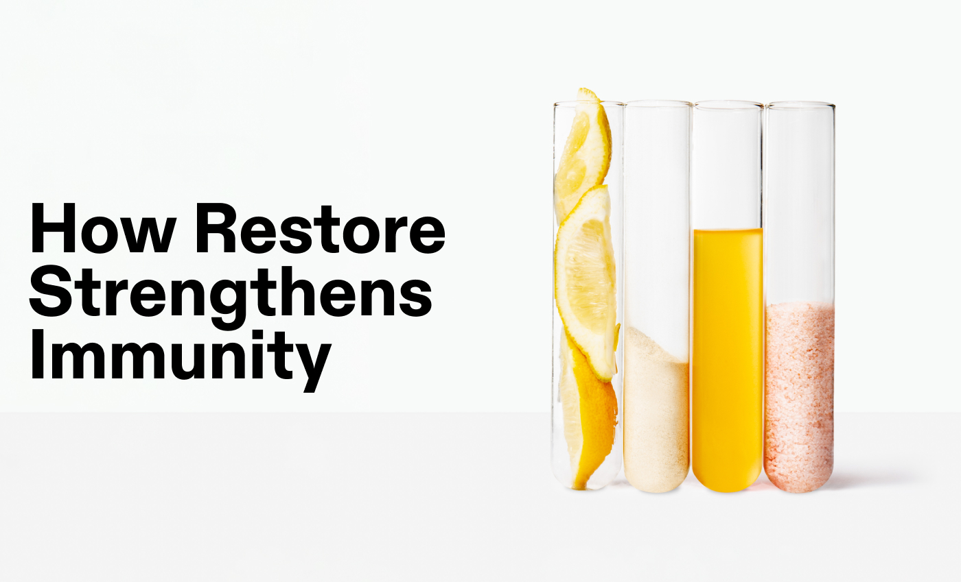 How Restore Strengthens Immunity