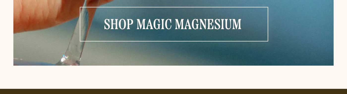 Shop Magic Magnesium 