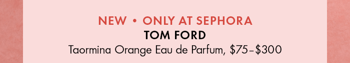 TOM FORD Taormina Orange
