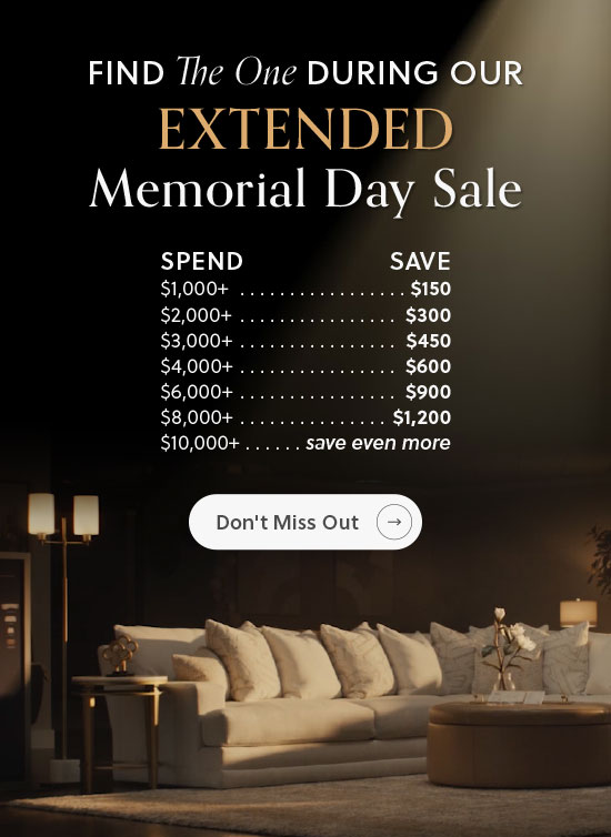 Find The One during our Extended Memorial Day Sale - Don't Miss Out