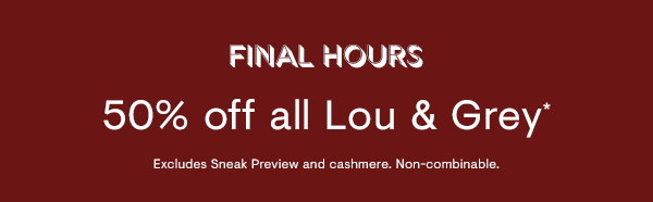 50% off Lou & Grey