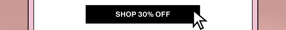 Shop 30% Off