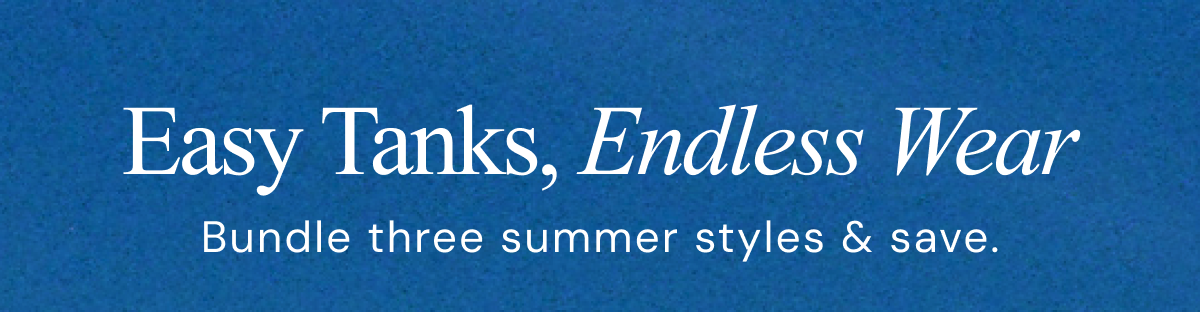Easy Tanks, Endless Wear | Shop Rib Contour