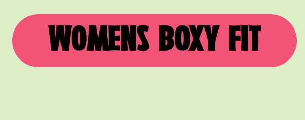 Womens Boxy Fit. 