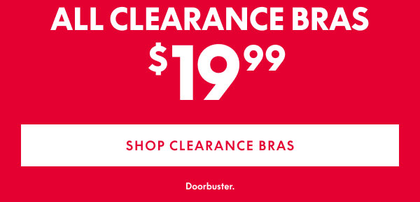 Clearance Bras $19.99