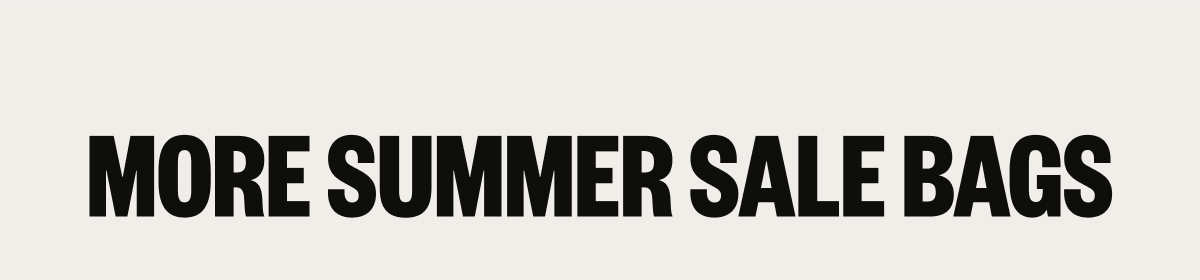 More Summer Sale Bags