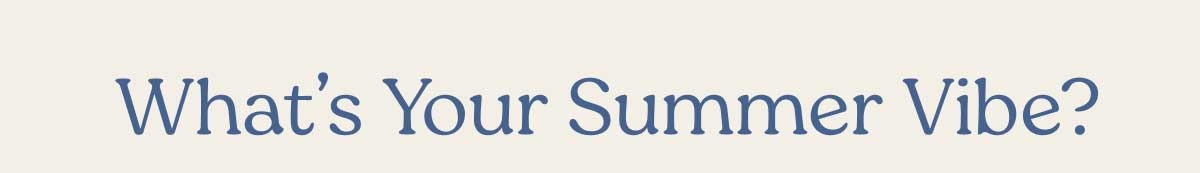Shop Summer Styles