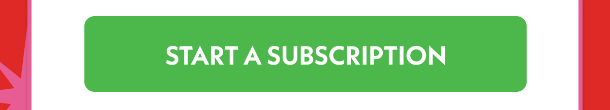Start a Subscription