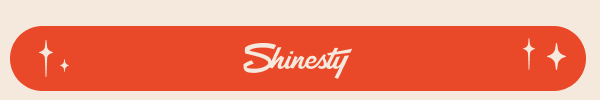 Shinesty