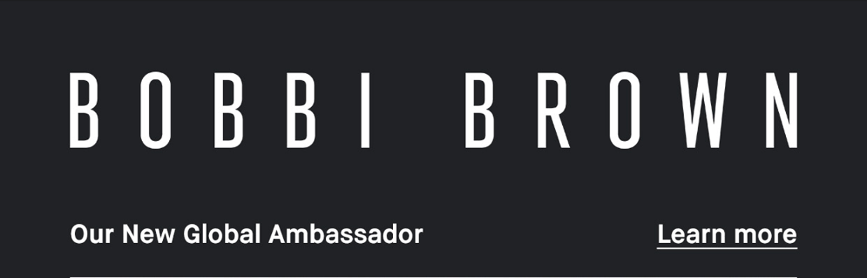 BOBBI BROWN | Our New Global Ambassador | Learn more