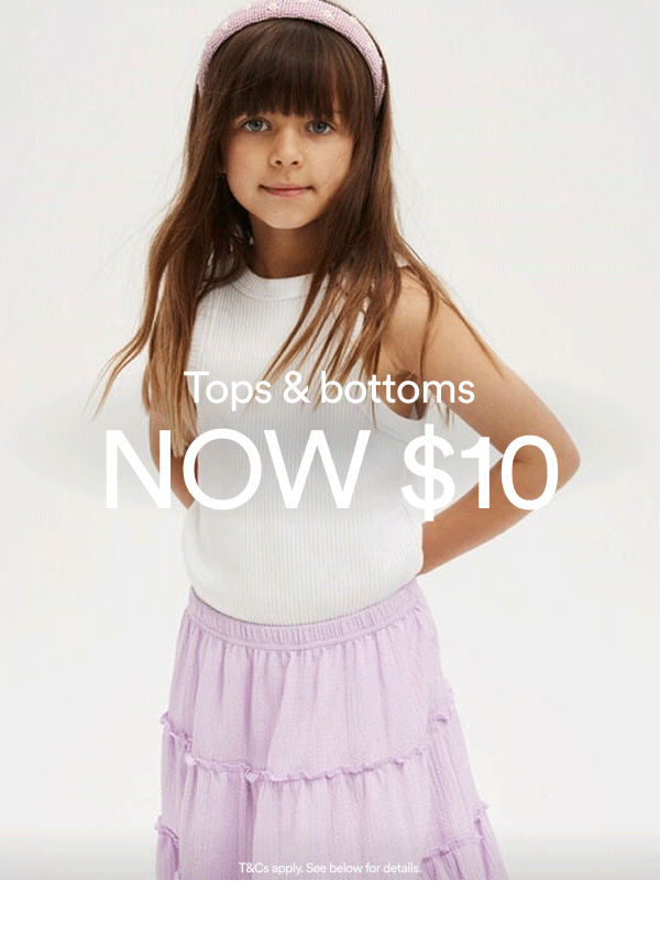 Tops & Bottoms Now $10. Click To Shop