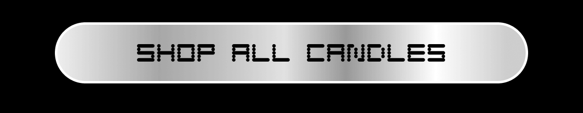 SHOP ALL CANDLES