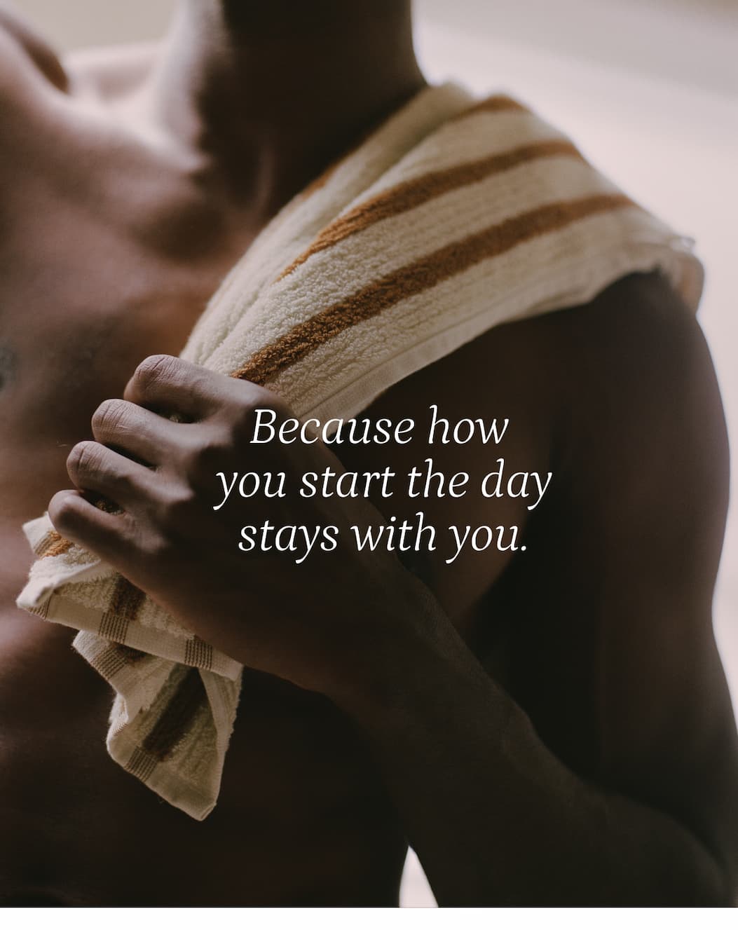 Because how you start the day stays with you.