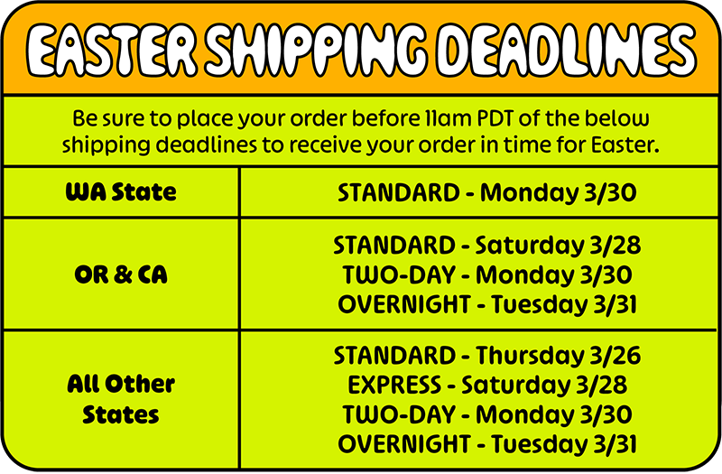 EASTER SHIPPING DEADLINES