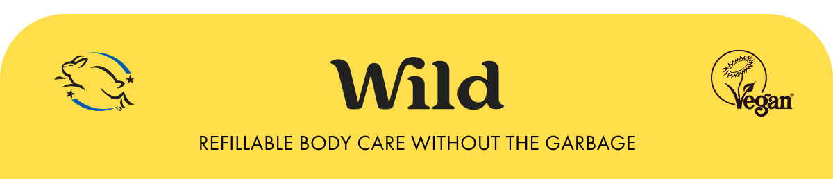 Wild. Refillable Natural Body Care