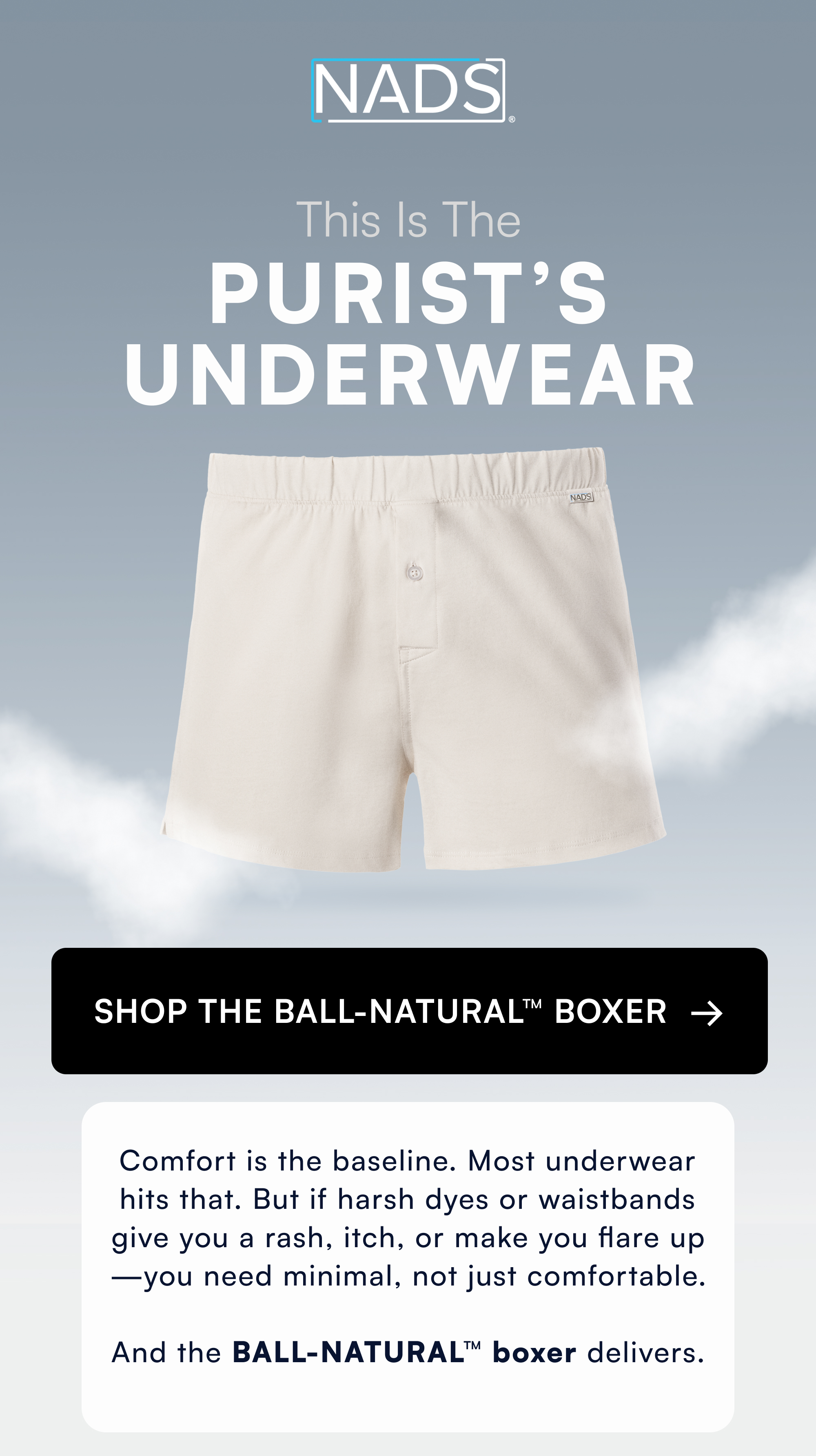 This is the PURIST’S UNDERWEAR SHOP THE BALL-NATURAL™ BOXER → Comfort is the baseline. Most underwear hits that. But if harsh dyes or waistbands...