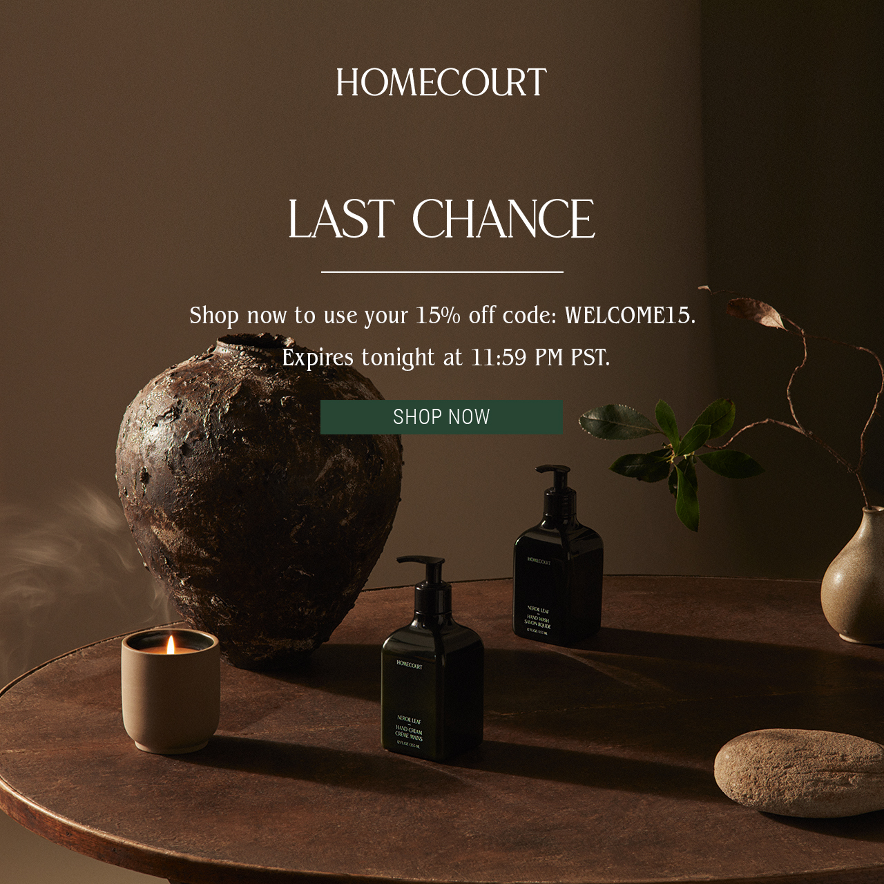 Last Chance WELCOME15