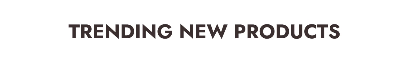 Trending new products