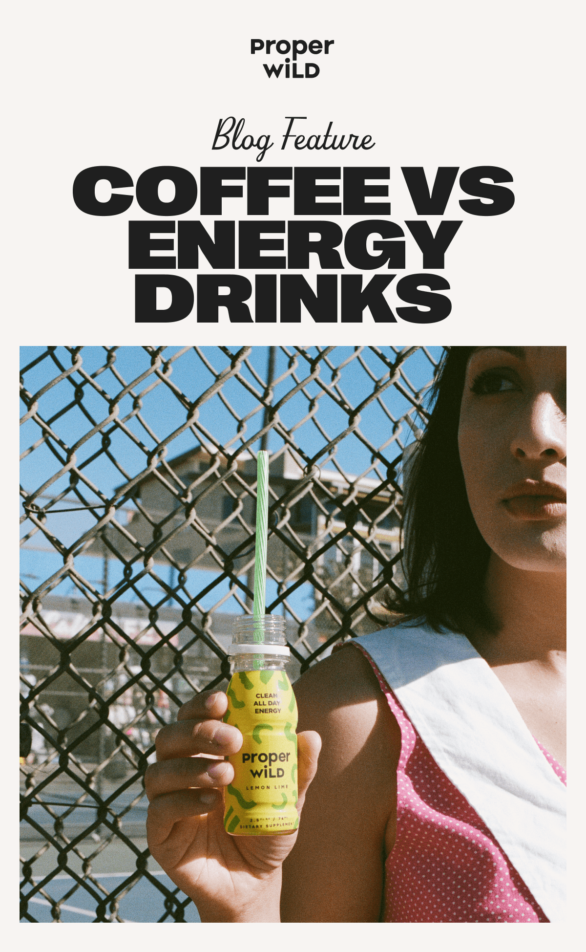 proper wild - blog feature - coffee vs energy drinks
